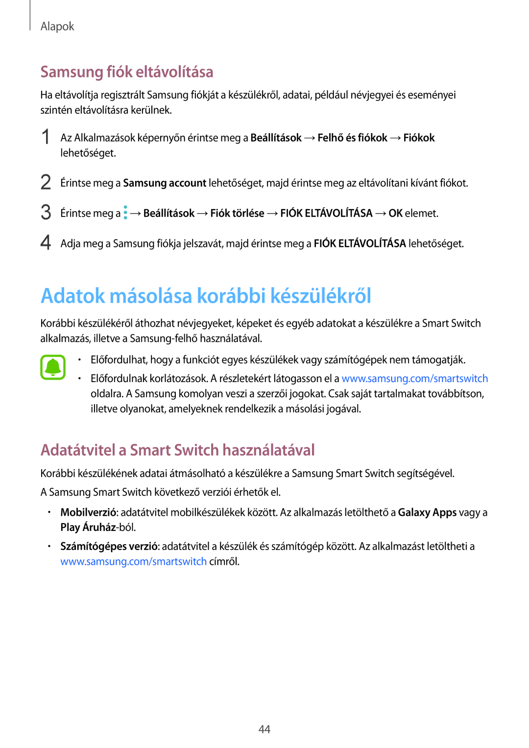 Samsung SM-G920FZKEXEH manual Adatok másolása korábbi készülékről, Samsung fiók eltávolítása 