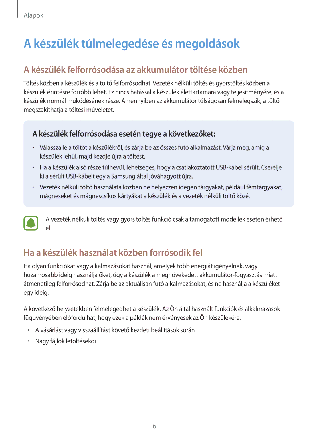 Samsung SM-G920FZKEXEH manual Készülék túlmelegedése és megoldások, Készülék felforrósodása az akkumulátor töltése közben 