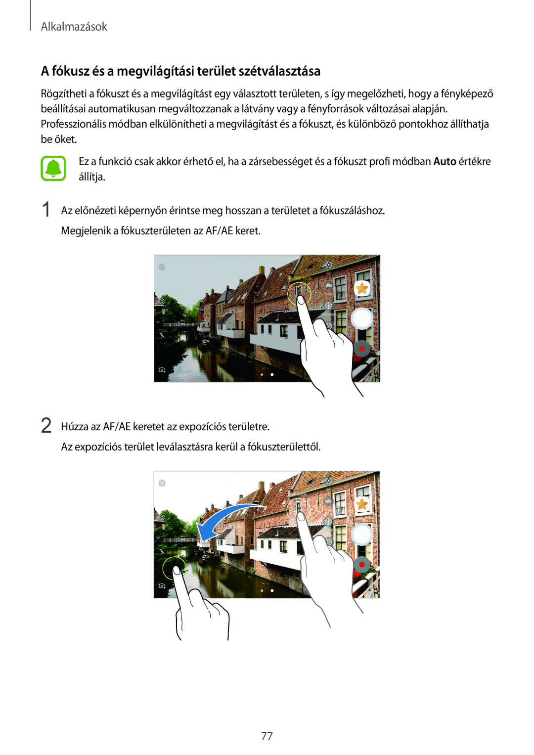 Samsung SM-G920FZKEXEH manual Fókusz és a megvilágítási terület szétválasztása 