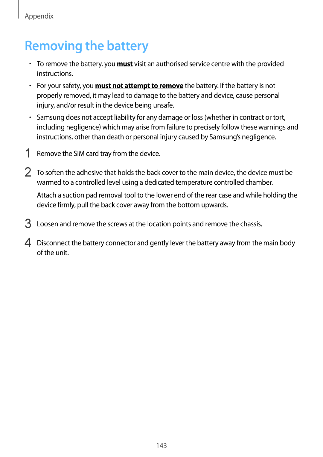 Samsung SM-G920FZDAXEF, SM-G920FZKFDBT, SM-G920FZKEDBT manual Removing the battery, Remove the SIM card tray from the device 