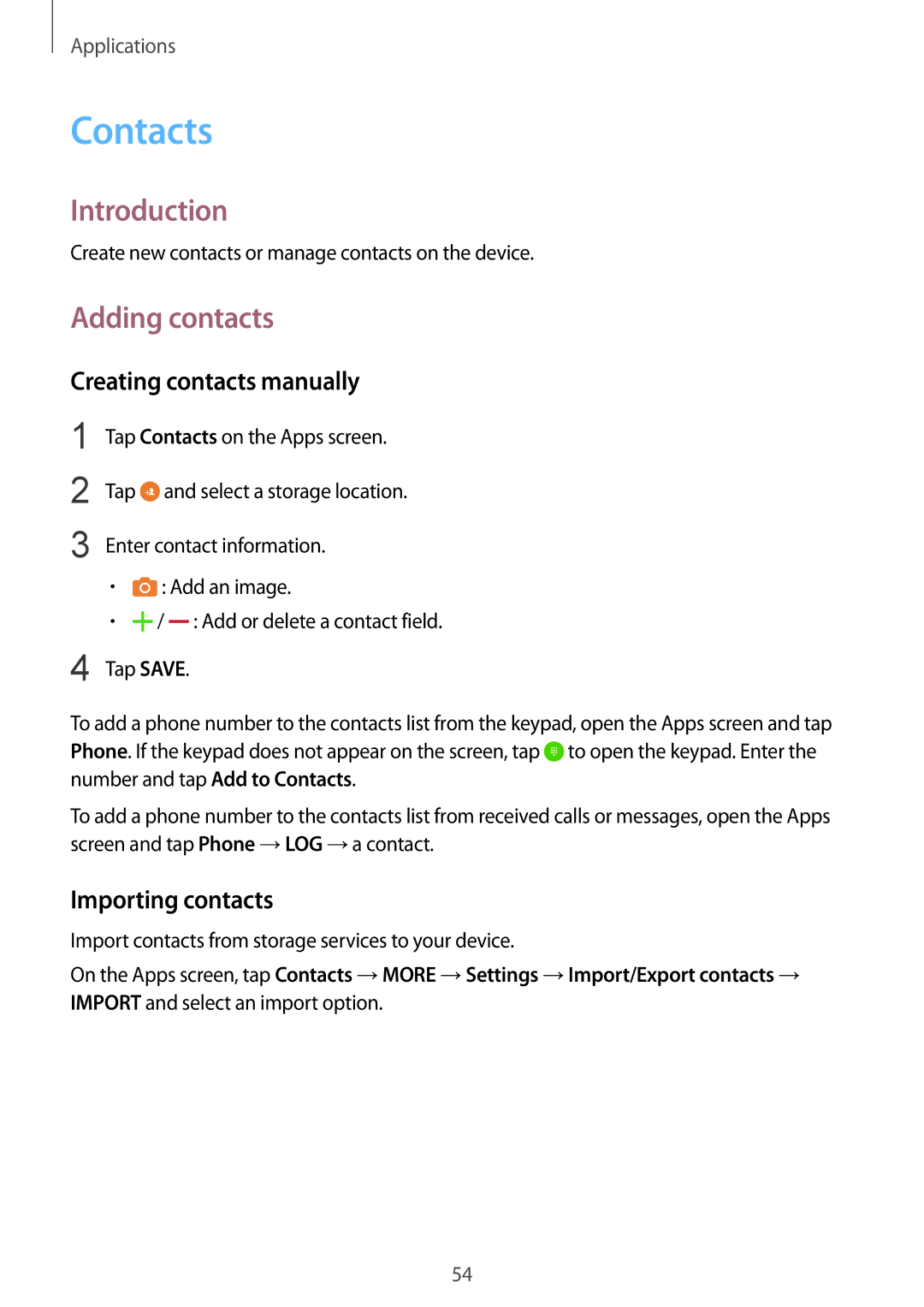 Samsung SM-G920XZKAILO, SM-G920FZKFDBT Contacts, Adding contacts, Creating contacts manually, Importing contacts 