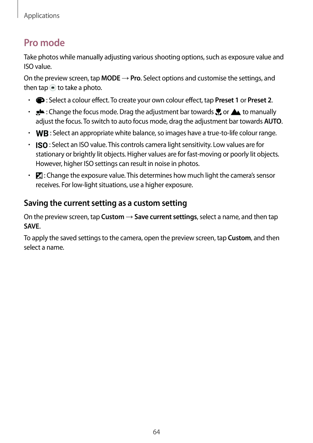 Samsung SM-G920FZWVSER, SM-G920FZKFDBT, SM-G920FZKEDBT manual Pro mode, Saving the current setting as a custom setting 