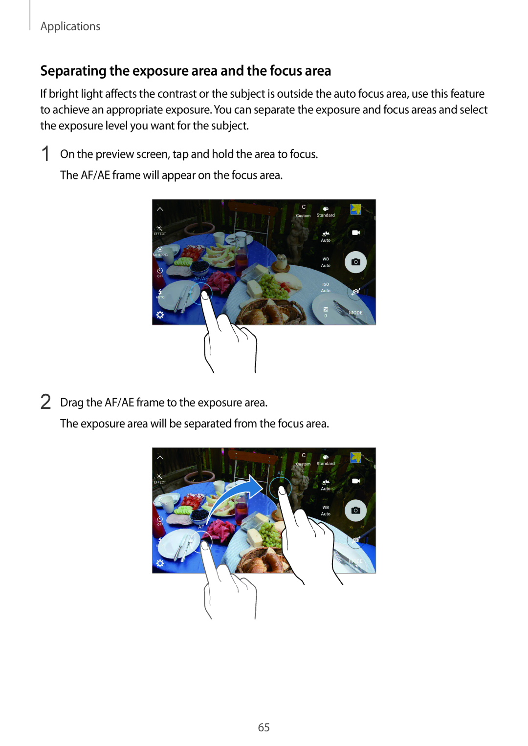 Samsung SM-G920FZDVSER, SM-G920FZKFDBT, SM-G920FZKEDBT, SM-G920FZDEDBT manual Separating the exposure area and the focus area 