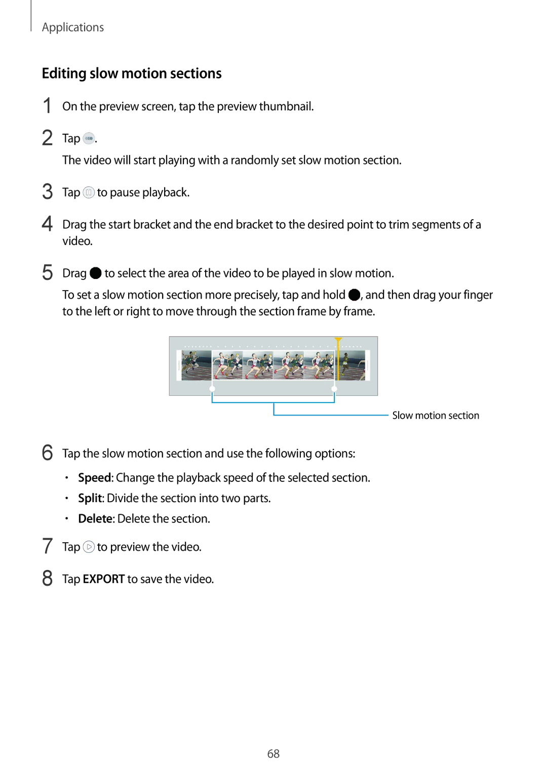 Samsung SM-G920FZDEDBT, SM-G920FZKFDBT, SM-G920FZKEDBT, SM-G920FZBEDBT, SM-G920FZBFDBT manual Editing slow motion sections 