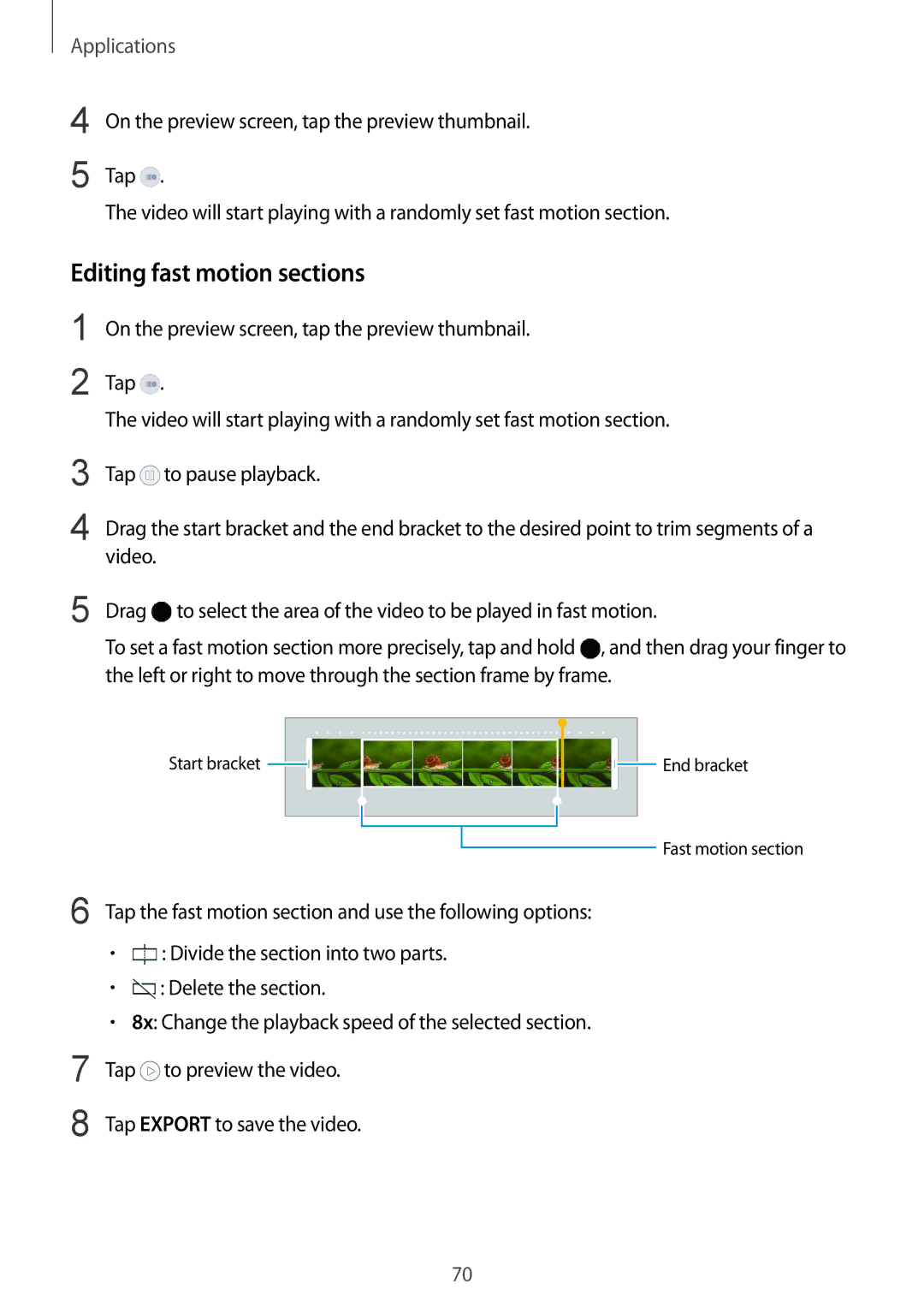 Samsung SM-G920FZKAPHE, SM-G920FZKFDBT, SM-G920FZKEDBT, SM-G920FZDEDBT, SM-G920FZBEDBT manual Editing fast motion sections 