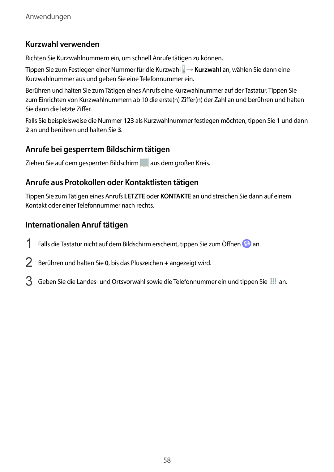 Samsung SM-G920FZDEDBT manual Kurzwahl verwenden, Anrufe bei gesperrtem Bildschirm tätigen, Internationalen Anruf tätigen 