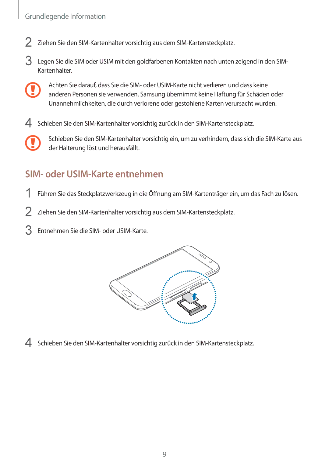 Samsung SM-G920FZKEDBT, SM-G920FZKFDBT, SM-G920FZDEDBT, SM-G920FZBEDBT, SM-G920FZBFDBT manual SIM- oder USIM-Karte entnehmen 