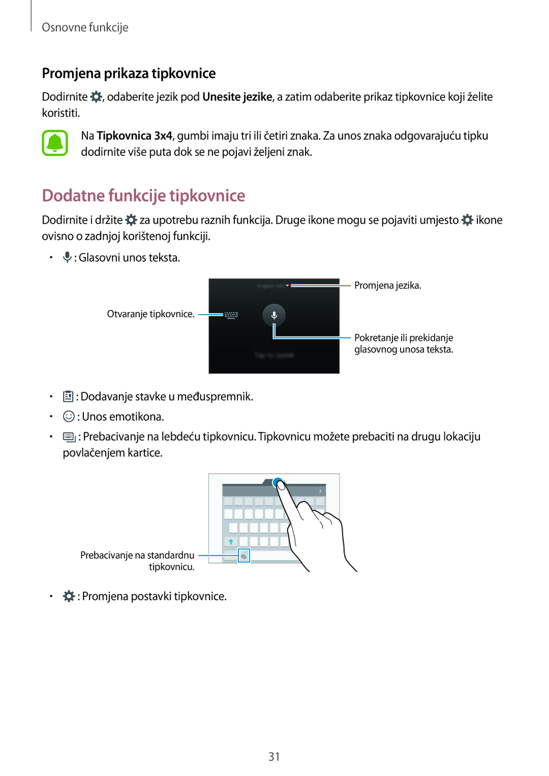 Samsung SM-G920FZKFSEE, SM-G920FZWASEE manual Dodatne funkcije tipkovnice, Promjena prikaza tipkovnice 