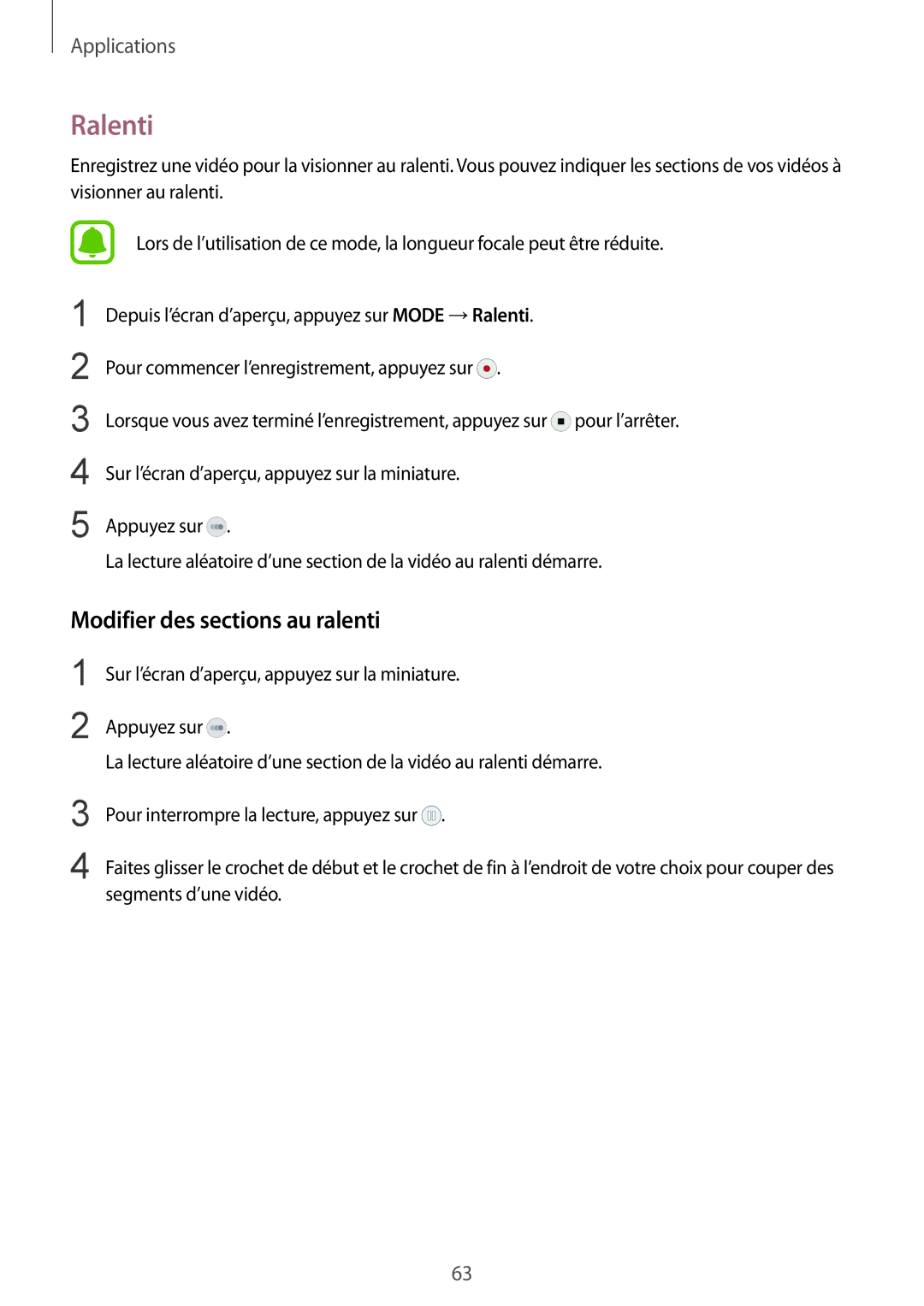 Samsung SM-G920FZDAXEF, SM-G920FZWAXEF, SM-G920FZKAXEF, SM-G920FZBAXEF manual Ralenti, Modifier des sections au ralenti 