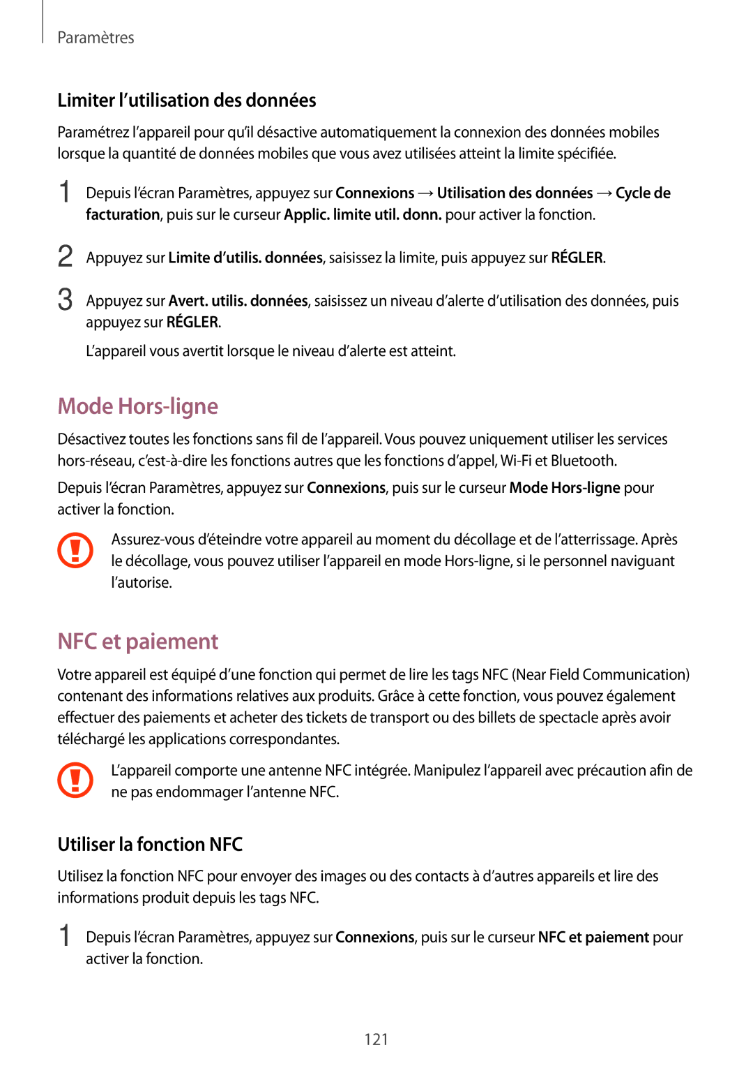 Samsung SM-G920FZKAXEF manual Mode Hors-ligne, NFC et paiement, Limiter l’utilisation des données, Utiliser la fonction NFC 