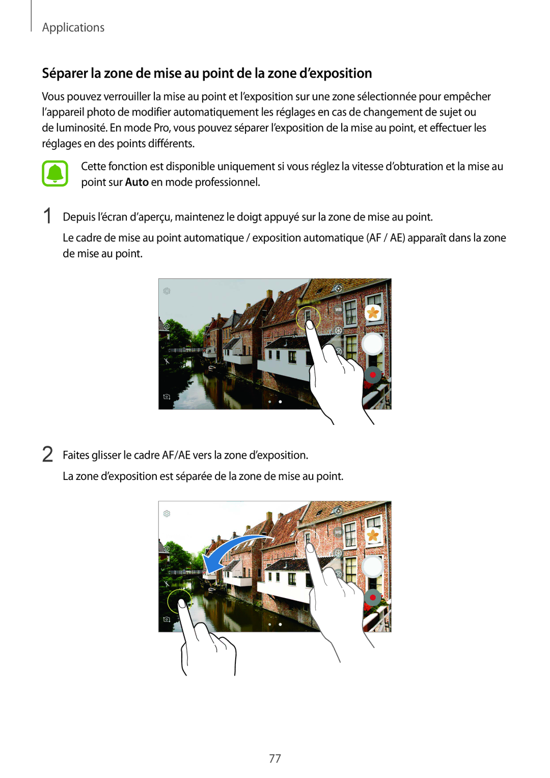 Samsung SM-G920FZKAXEF, SM-G920FZWAXEF, SM-G920FZBAXEF manual Séparer la zone de mise au point de la zone d’exposition 
