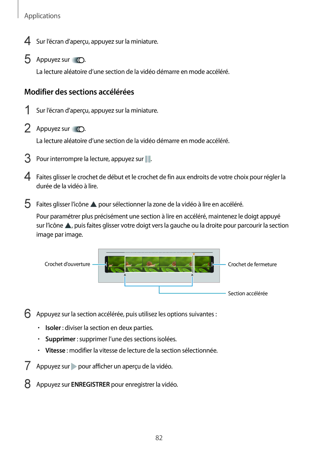 Samsung SM-G920FZBAXEF, SM-G920FZWAXEF, SM-G920FZKAXEF, SM-G920FZDAXEF manual Modifier des sections accélérées 