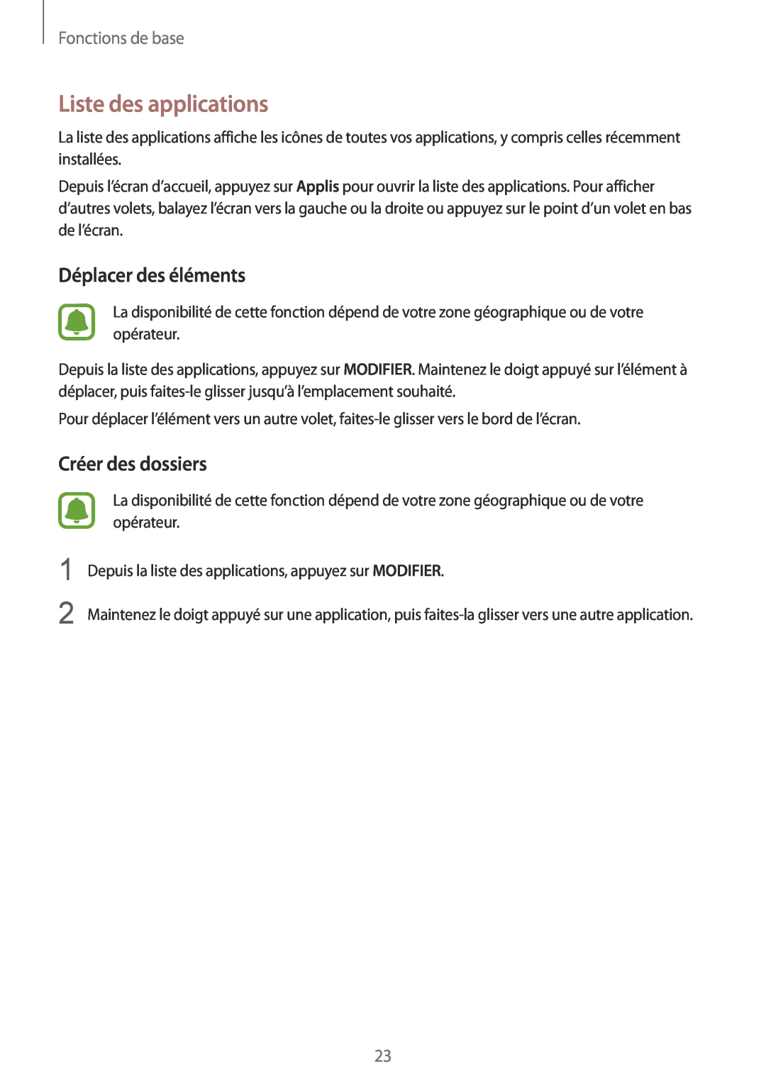 Samsung SM-G920FZDAXEF manual Liste des applications, Déplacer des éléments, Créer des dossiers, Fonctions de base 