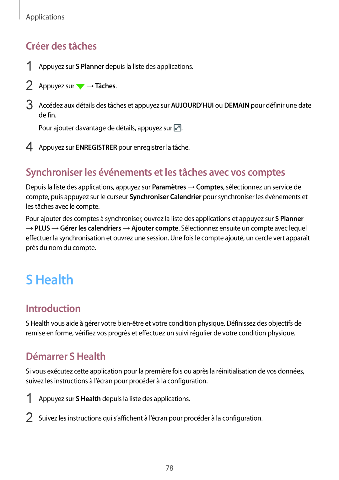 Samsung SM-G920FZBAXEF manual S Health, Créer des tâches, Synchroniser les événements et les tâches avec vos comptes 