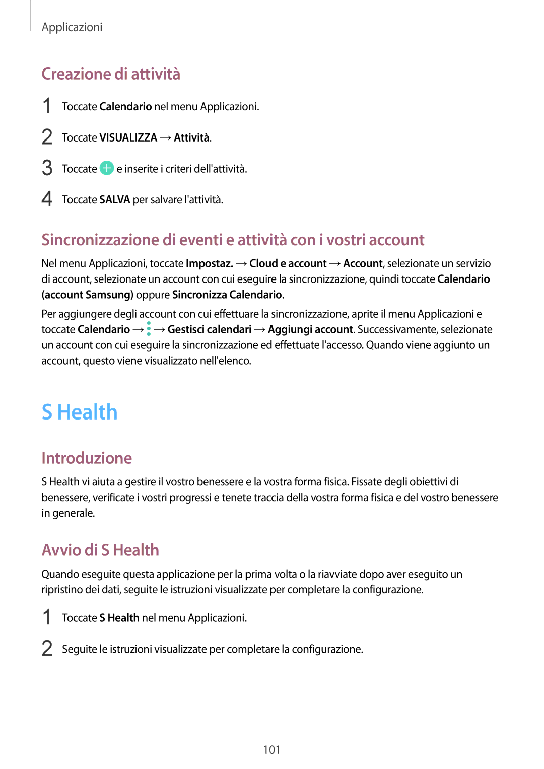 Samsung SM-G920FZKAITV manual Health, Creazione di attività, Sincronizzazione di eventi e attività con i vostri account 