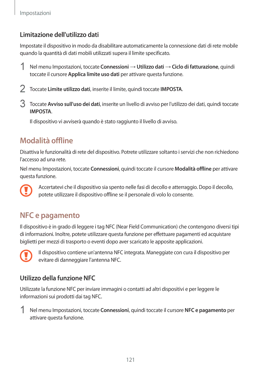 Samsung SM-G920FZKEITV manual Modalità offline, NFC e pagamento, Limitazione dellutilizzo dati, Utilizzo della funzione NFC 