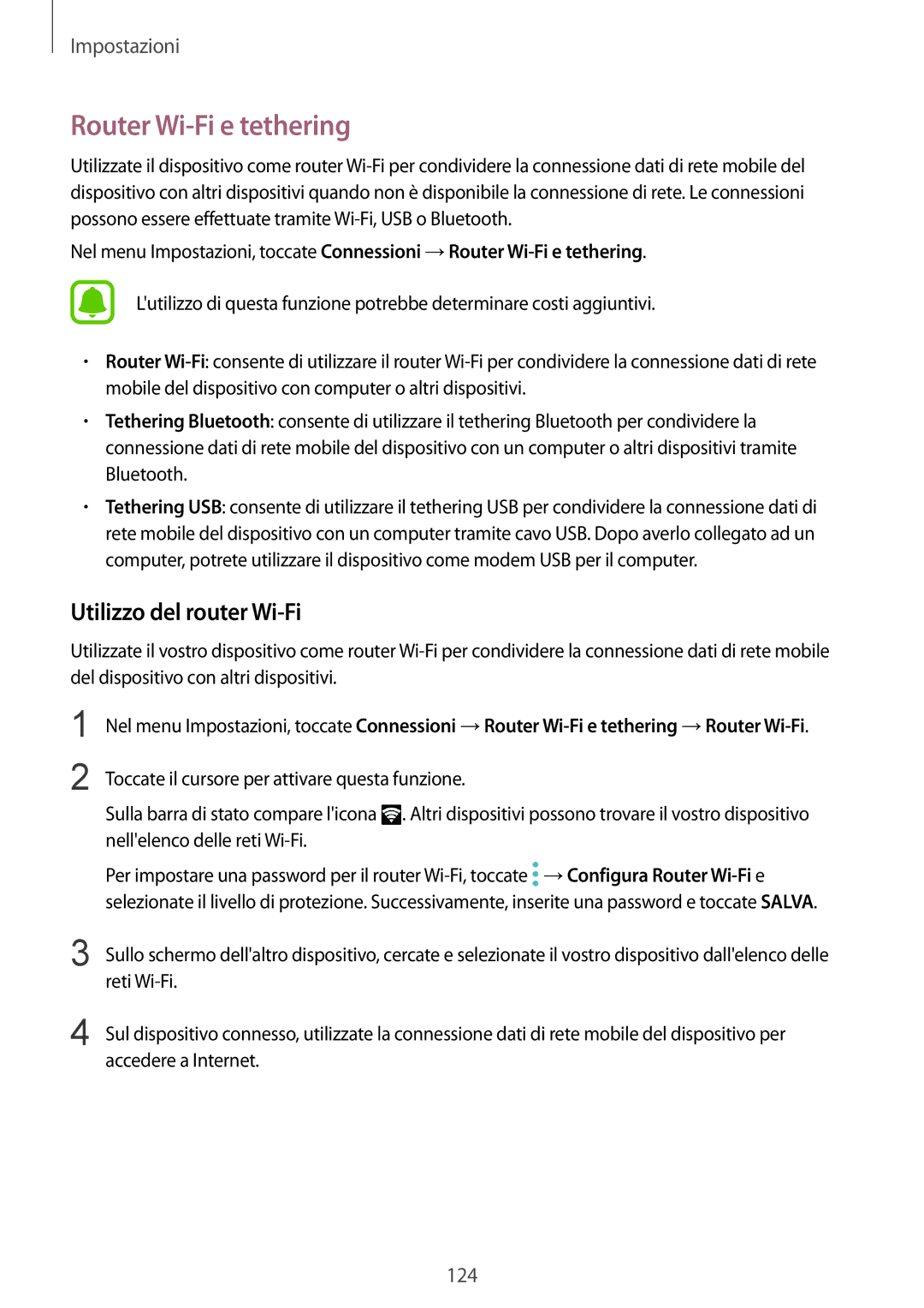 Samsung SM-G920FZDEITV, SM-G920FZWEITV, SM-G920FZBEITV, SM-G920FZKEITV Router Wi-Fi e tethering, Utilizzo del router Wi-Fi 