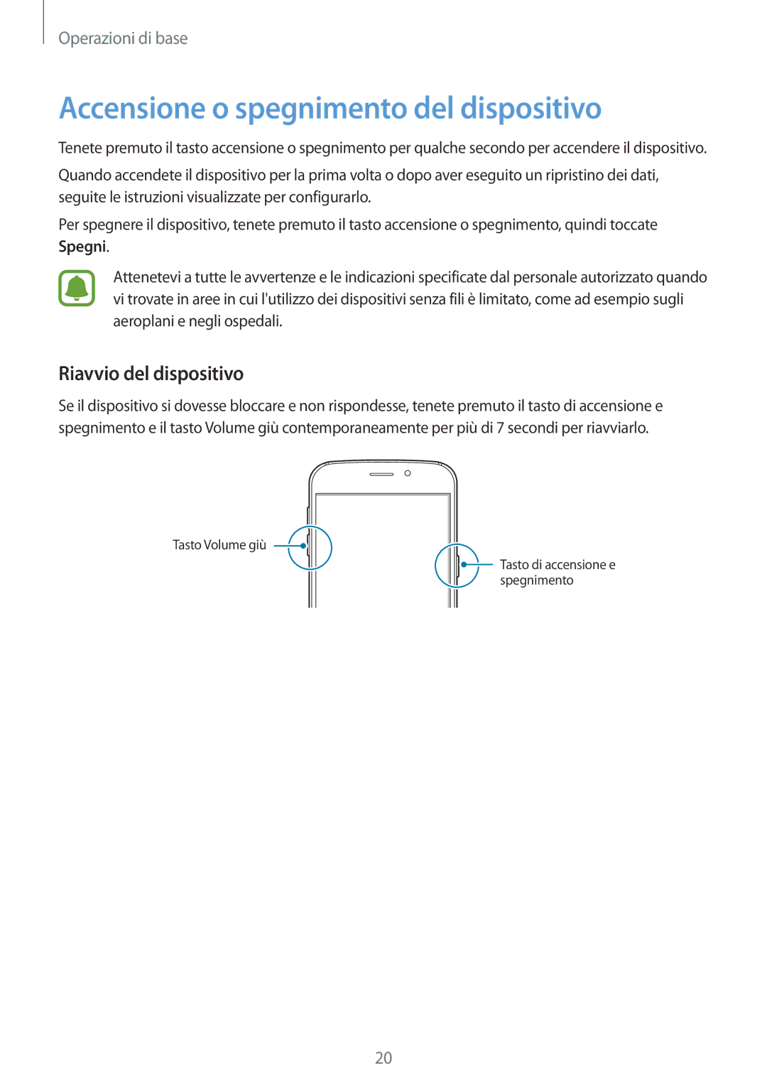 Samsung SM-G920FZDAITV, SM-G920FZWEITV, SM-G920FZBEITV Accensione o spegnimento del dispositivo, Riavvio del dispositivo 