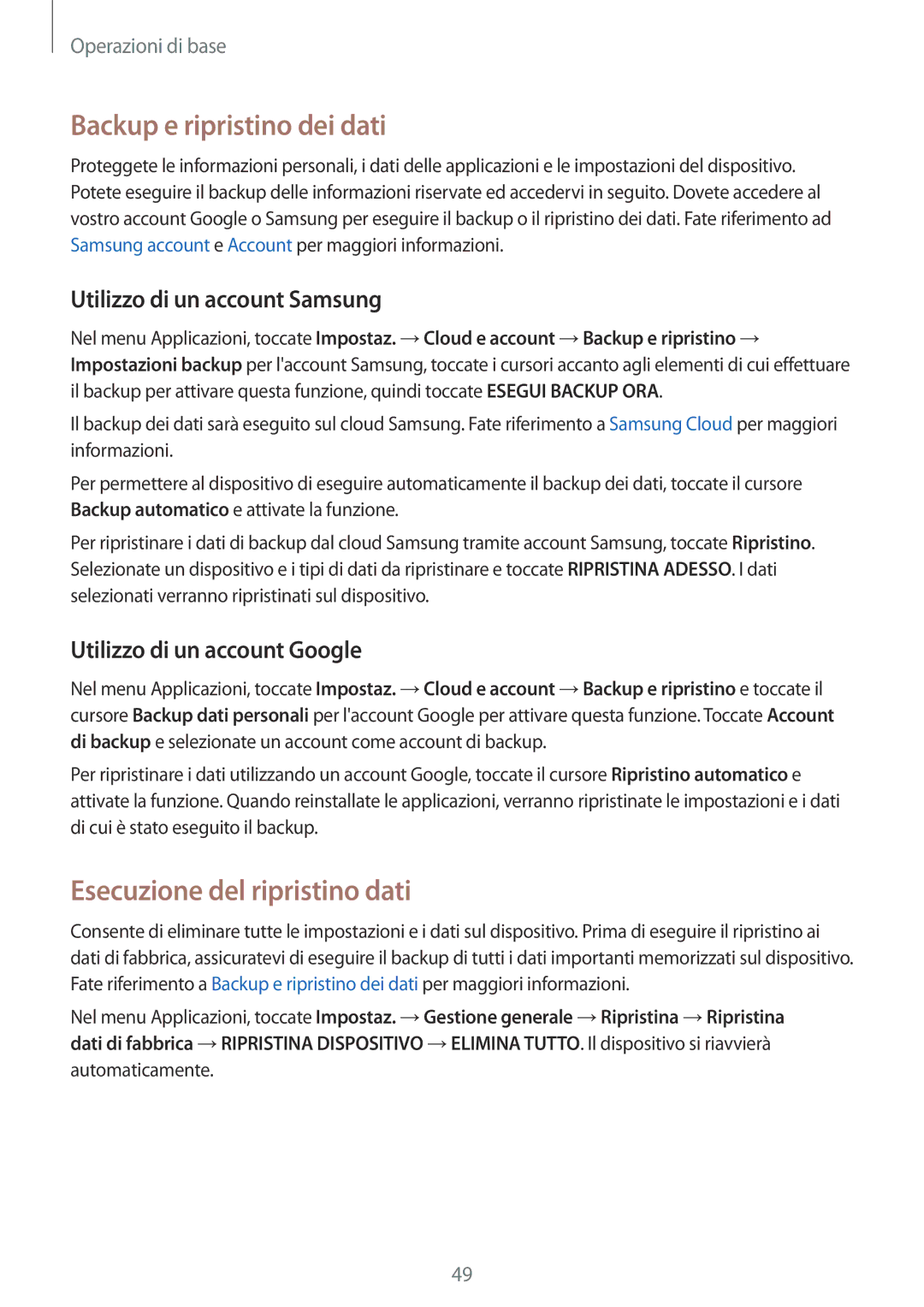 Samsung SM-G920FZWEITV manual Backup e ripristino dei dati, Esecuzione del ripristino dati, Utilizzo di un account Samsung 