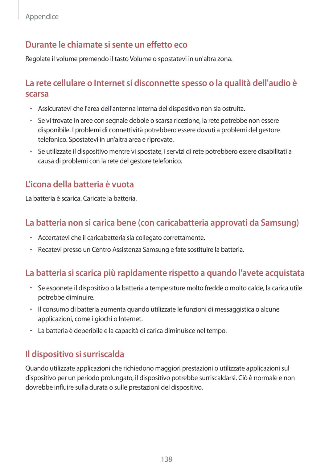 Samsung SM-G920FZDEITV, SM-G920FZWEITV, SM-G920FZBEITV, SM-G920FZKEITV manual Durante le chiamate si sente un effetto eco 