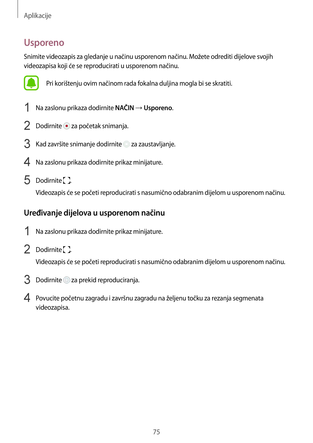 Samsung SM-G925FZKFSEE, SM-G925FZDASEE manual Usporeno, Uređivanje dijelova u usporenom načinu 