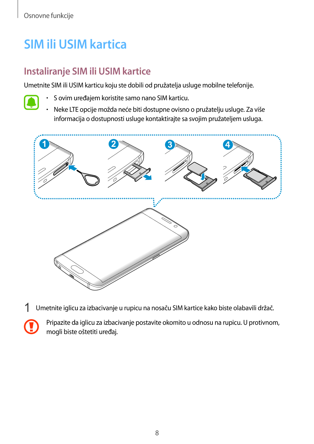 Samsung SM-G925FZDASEE, SM-G925FZKFSEE manual SIM ili Usim kartica, Instaliranje SIM ili Usim kartice 