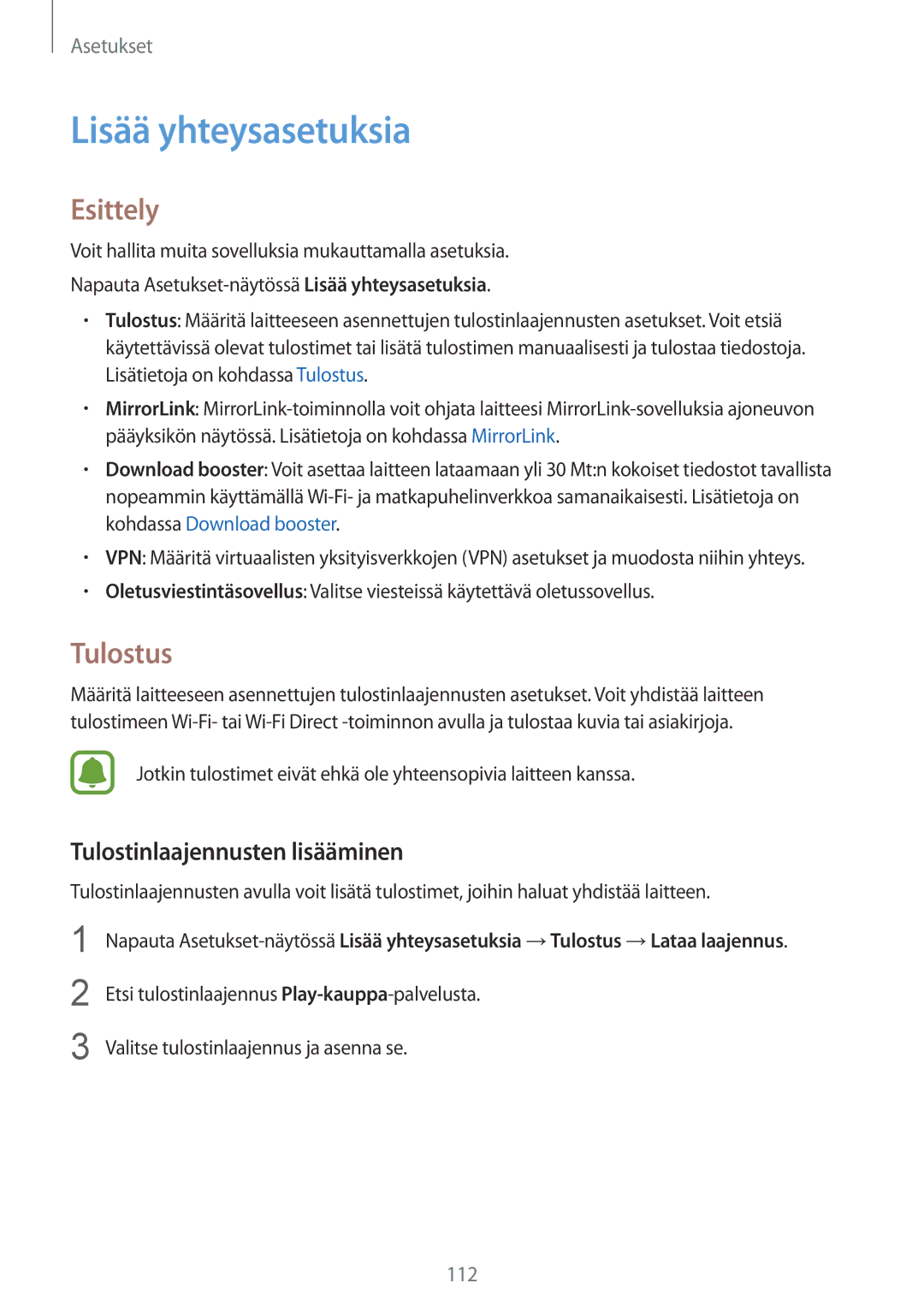 Samsung SM-G925FZDANEE, SM-G925FZGANEE, SM-G925FZWANEE Lisää yhteysasetuksia, Tulostus, Tulostinlaajennusten lisääminen 