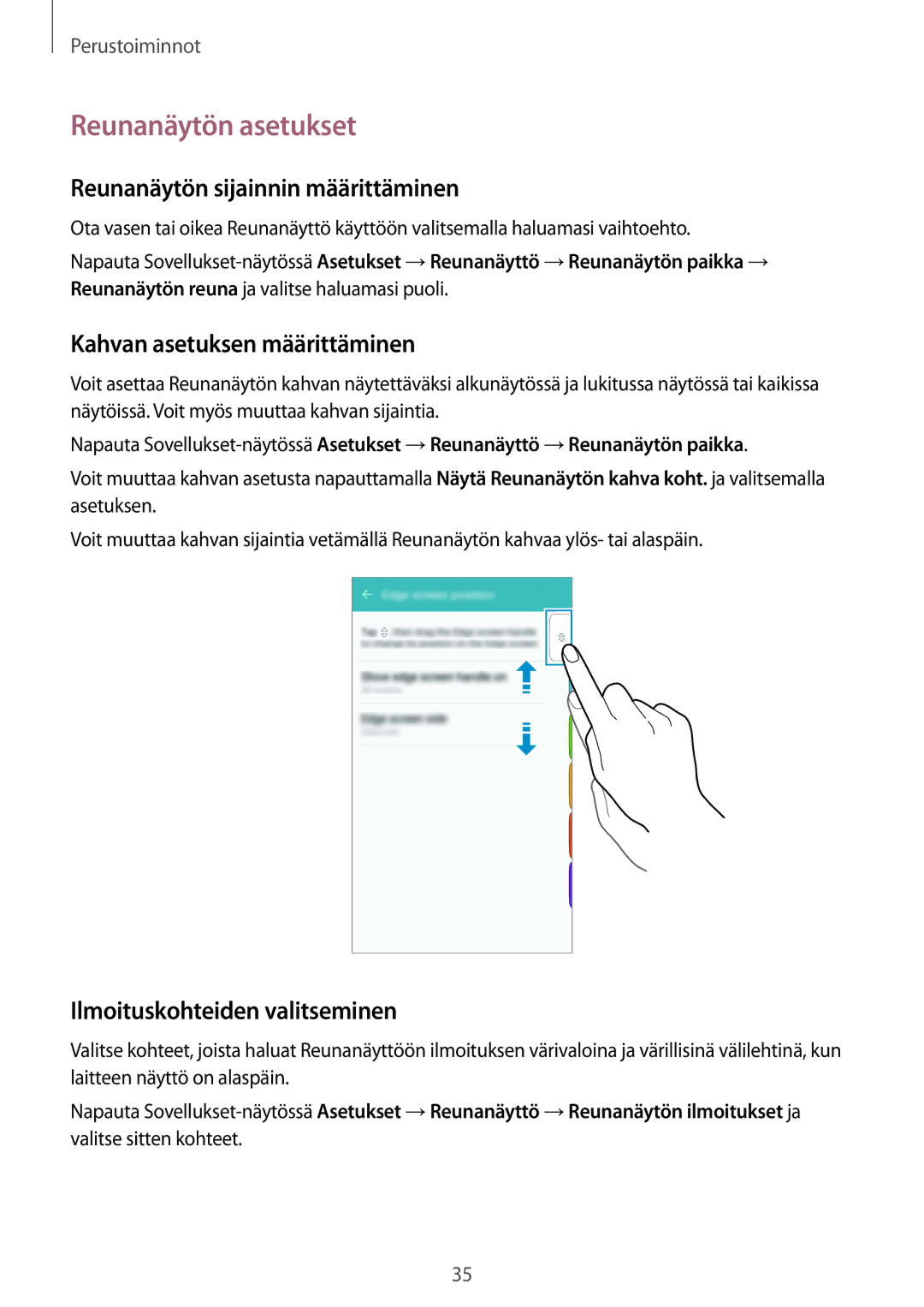 Samsung SM-G925FZKANEE manual Reunanäytön asetukset, Reunanäytön sijainnin määrittäminen, Kahvan asetuksen määrittäminen 