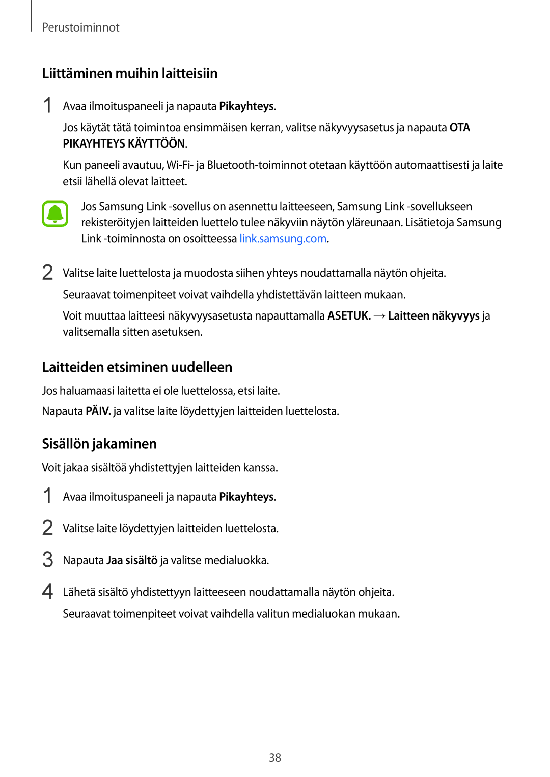 Samsung SM-G925FZWENEE, SM-G925FZGANEE Liittäminen muihin laitteisiin, Laitteiden etsiminen uudelleen, Sisällön jakaminen 