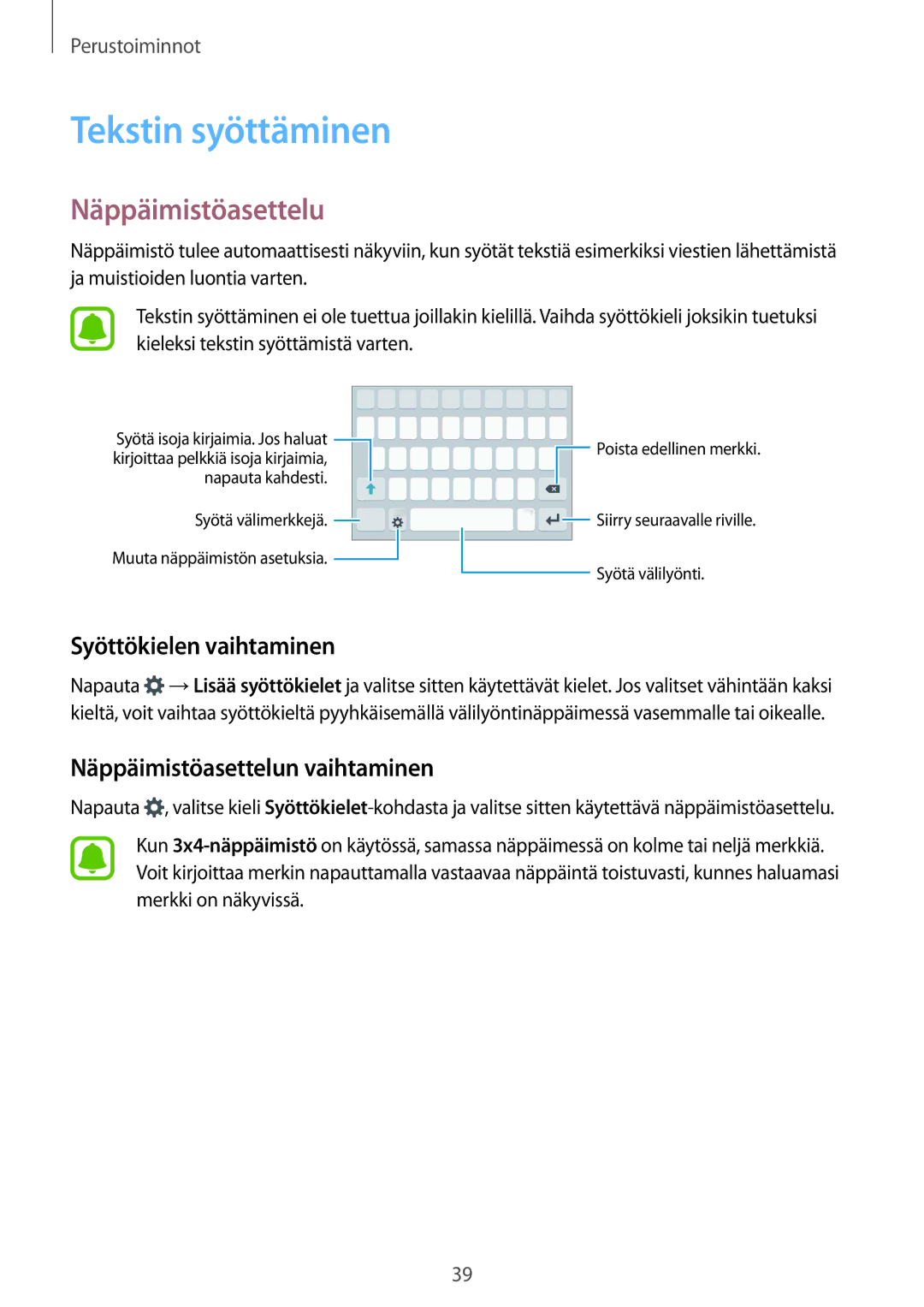 Samsung SM-G925FZWFNEE, SM-G925FZGANEE, SM-G925FZWANEE Tekstin syöttäminen, Näppäimistöasettelu, Syöttökielen vaihtaminen 