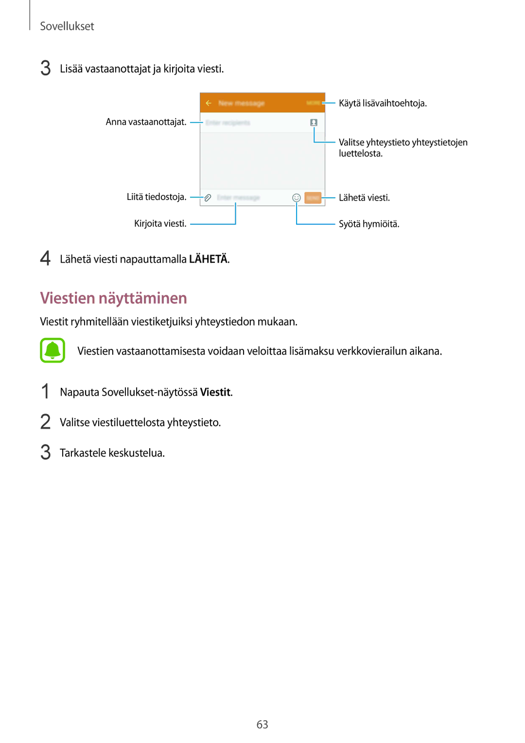 Samsung SM-G925FZWFNEE, SM-G925FZGANEE, SM-G925FZWANEE manual Viestien näyttäminen, Lisää vastaanottajat ja kirjoita viesti 