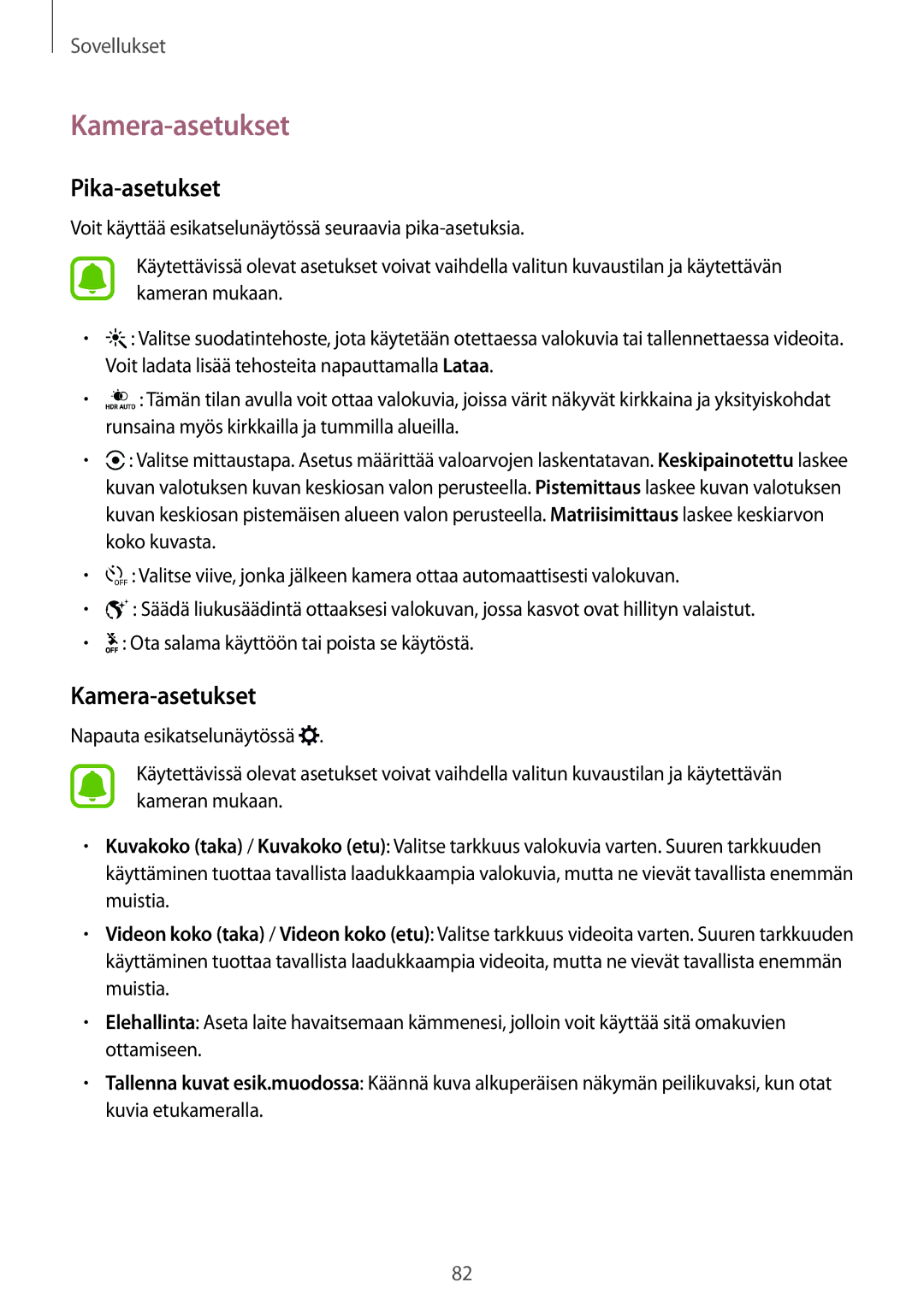 Samsung SM-G925FZDANEE, SM-G925FZGANEE, SM-G925FZWANEE, SM-G925FZWENEE, SM-G925FZWFNEE manual Kamera-asetukset, Pika-asetukset 