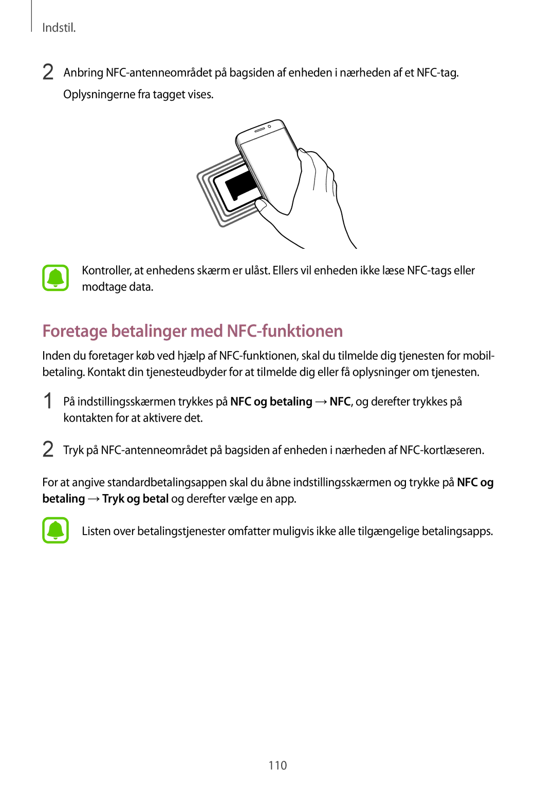 Samsung SM-G925FZWENEE, SM-G925FZGANEE, SM-G925FZWANEE, SM-G925FZWFNEE, SM-G925FZDANEE Foretage betalinger med NFC-funktionen 