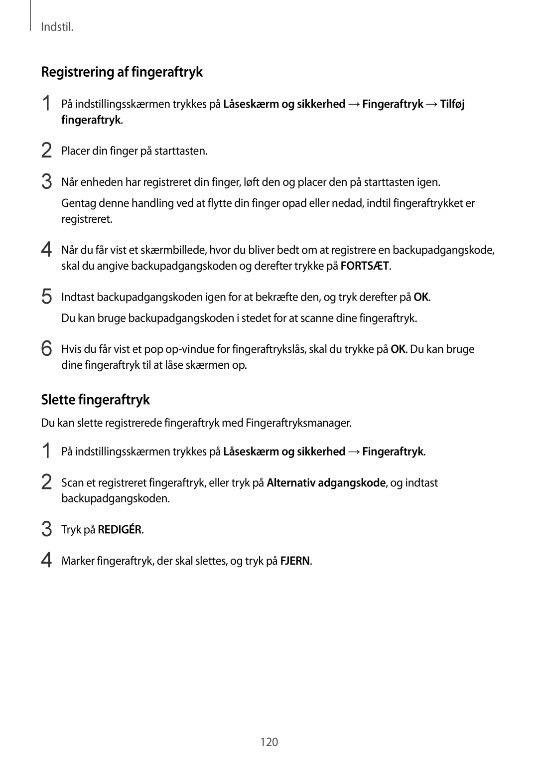 Samsung SM-G925FZGANEE manual Registrering af fingeraftryk, Slette fingeraftryk, Dine fingeraftryk til at låse skærmen op 