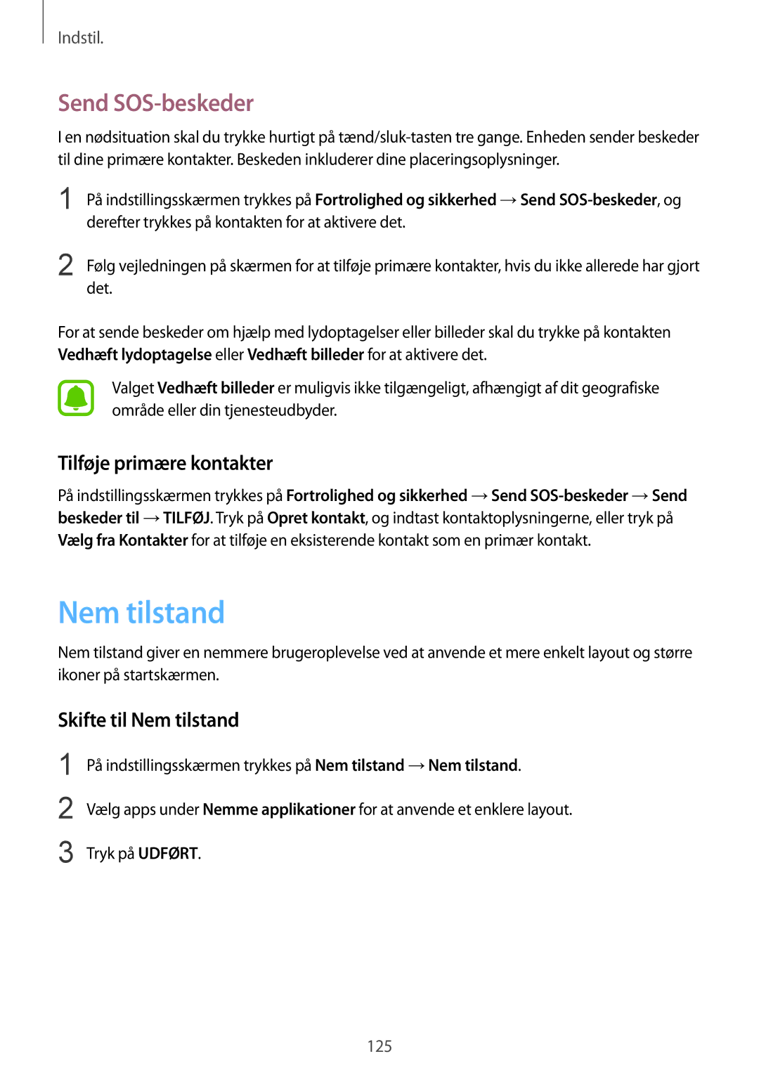 Samsung SM-G925FZKANEE, SM-G925FZGANEE manual Send SOS-beskeder, Tilføje primære kontakter, Skifte til Nem tilstand 
