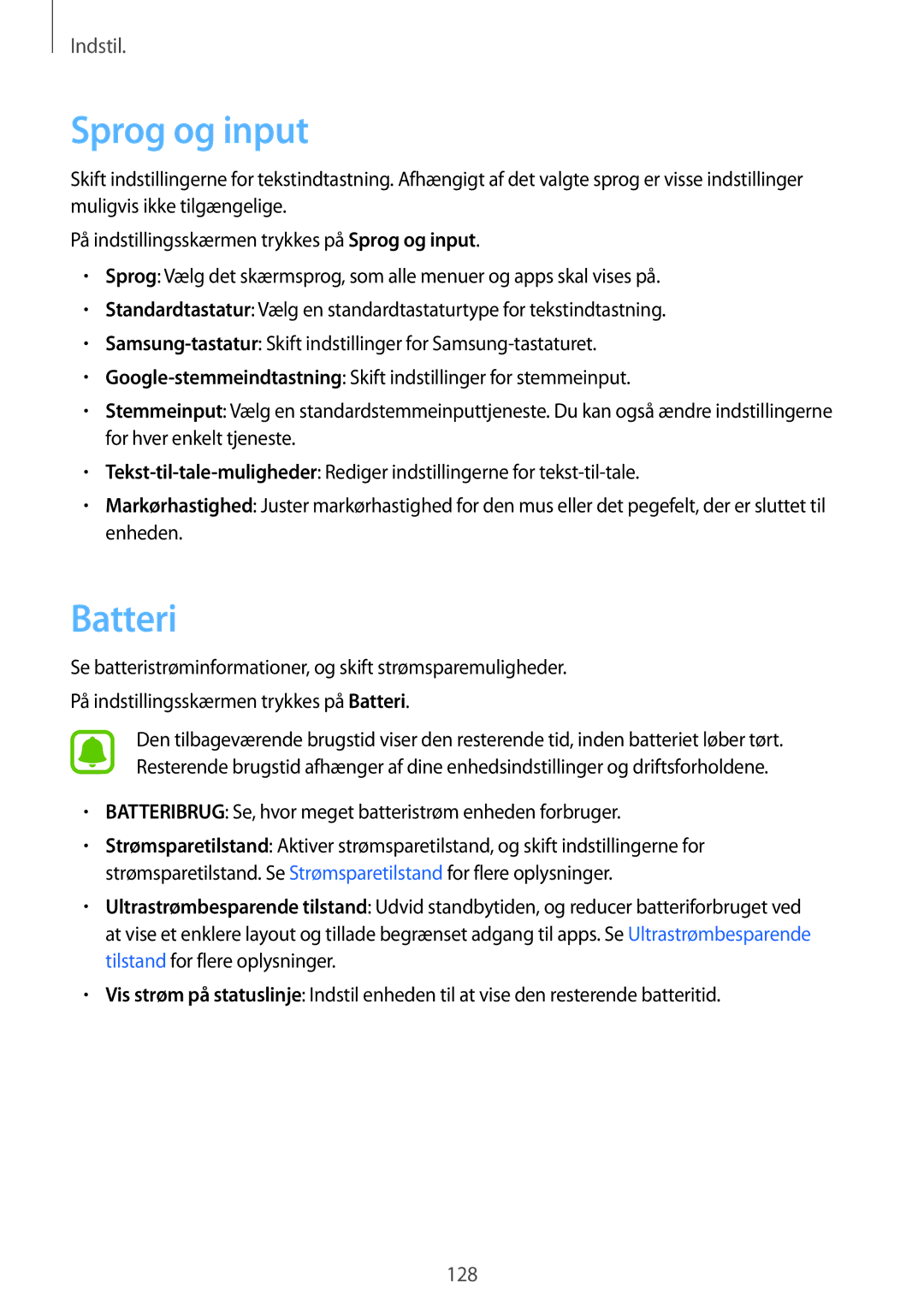 Samsung SM-G925FZWENEE, SM-G925FZGANEE manual Sprog og input, Batteribrug Se, hvor meget batteristrøm enheden forbruger 