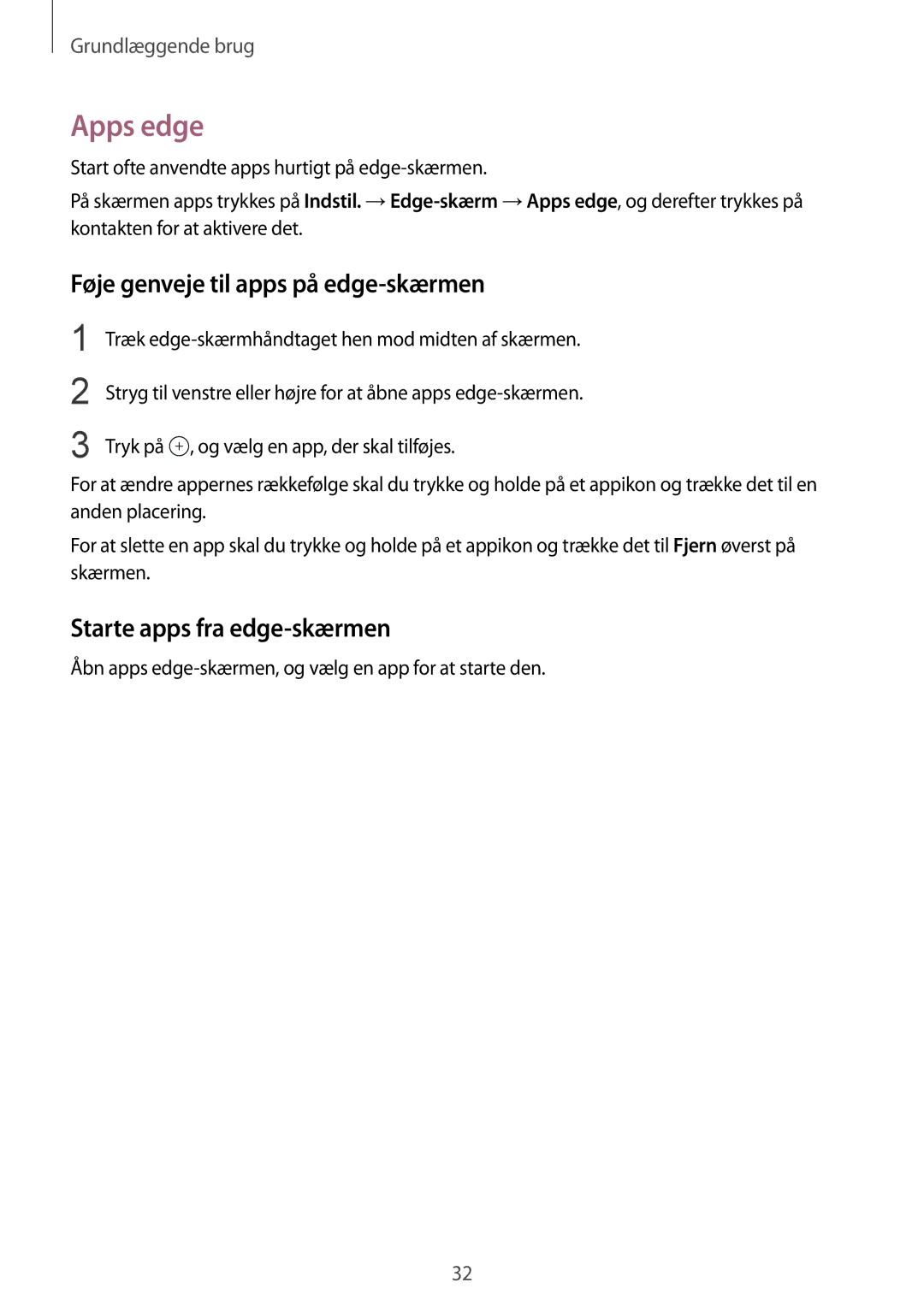 Samsung SM-G925FZWENEE, SM-G925FZGANEE manual Apps edge, Føje genveje til apps på edge-skærmen, Starte apps fra edge-skærmen 