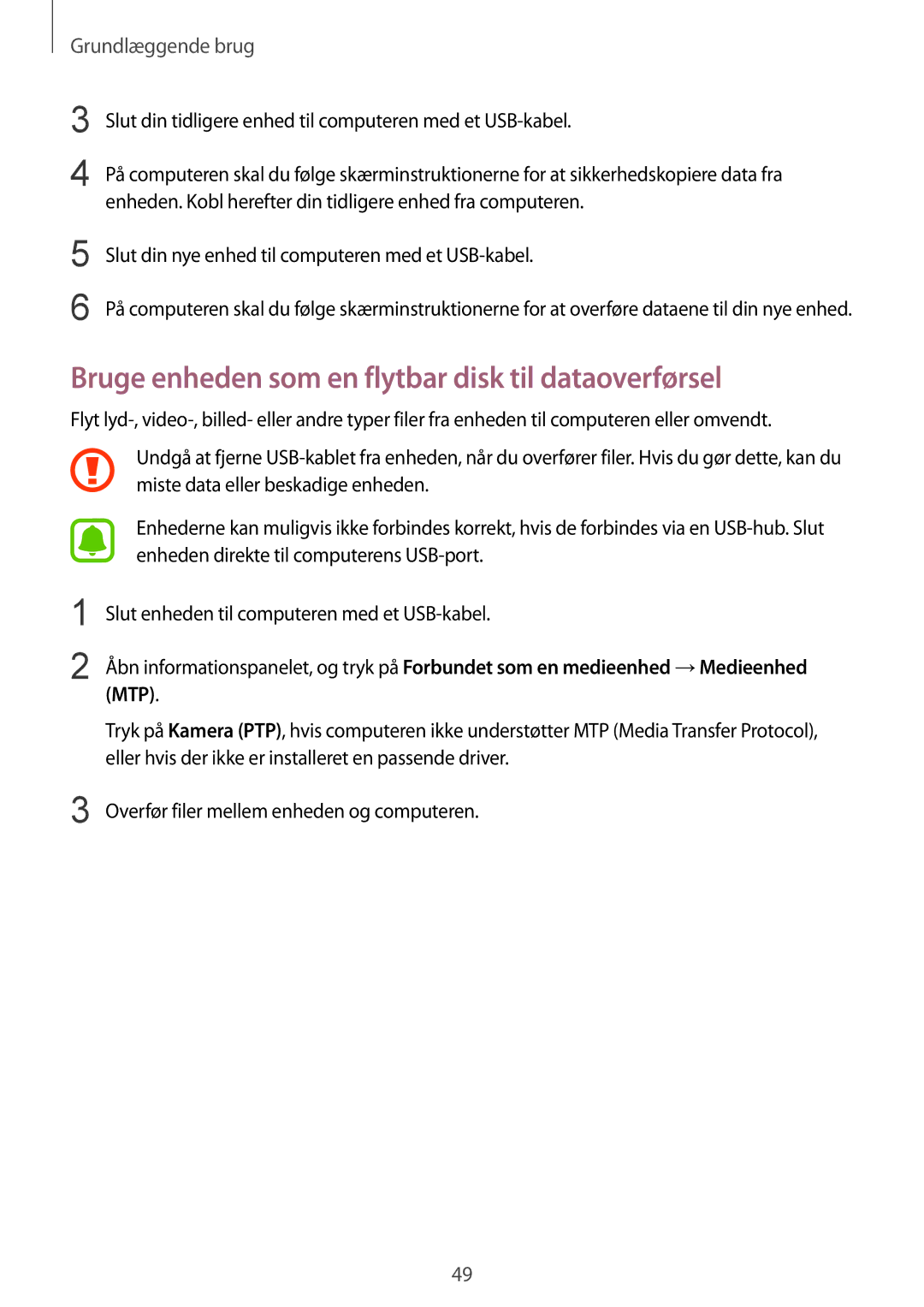 Samsung SM-G925FZWANEE, SM-G925FZGANEE, SM-G925FZWENEE, SM-G925FZWFNEE Bruge enheden som en flytbar disk til dataoverførsel 