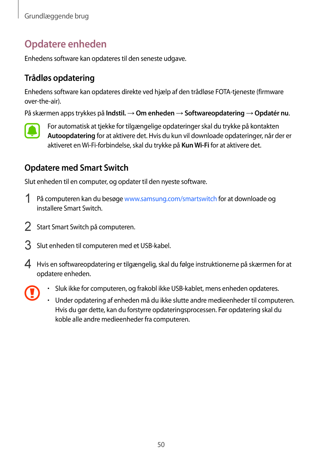 Samsung SM-G925FZWENEE, SM-G925FZGANEE, SM-G925FZWANEE manual Opdatere enheden, Trådløs opdatering, Opdatere med Smart Switch 