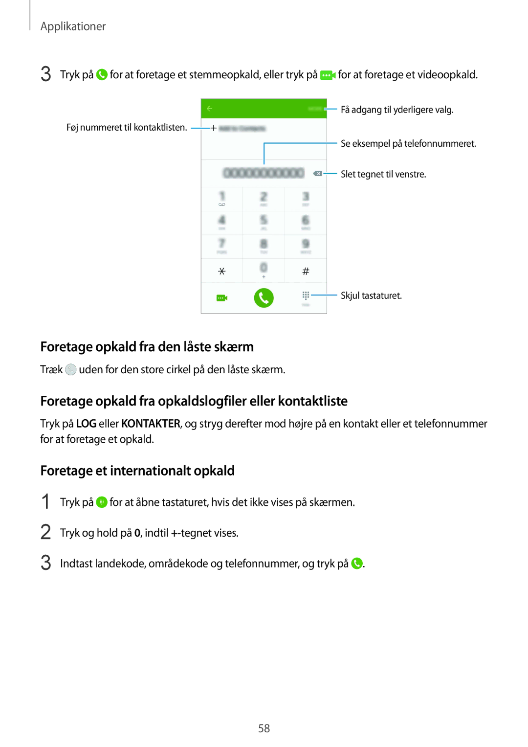 Samsung SM-G925FZDANEE manual Foretage opkald fra den låste skærm, Foretage opkald fra opkaldslogfiler eller kontaktliste 