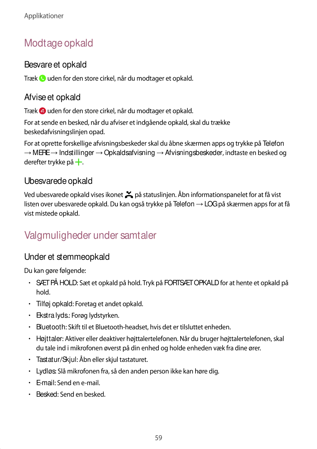 Samsung SM-G925FZKANEE, SM-G925FZGANEE, SM-G925FZWANEE, SM-G925FZWENEE manual Modtage opkald, Valgmuligheder under samtaler 