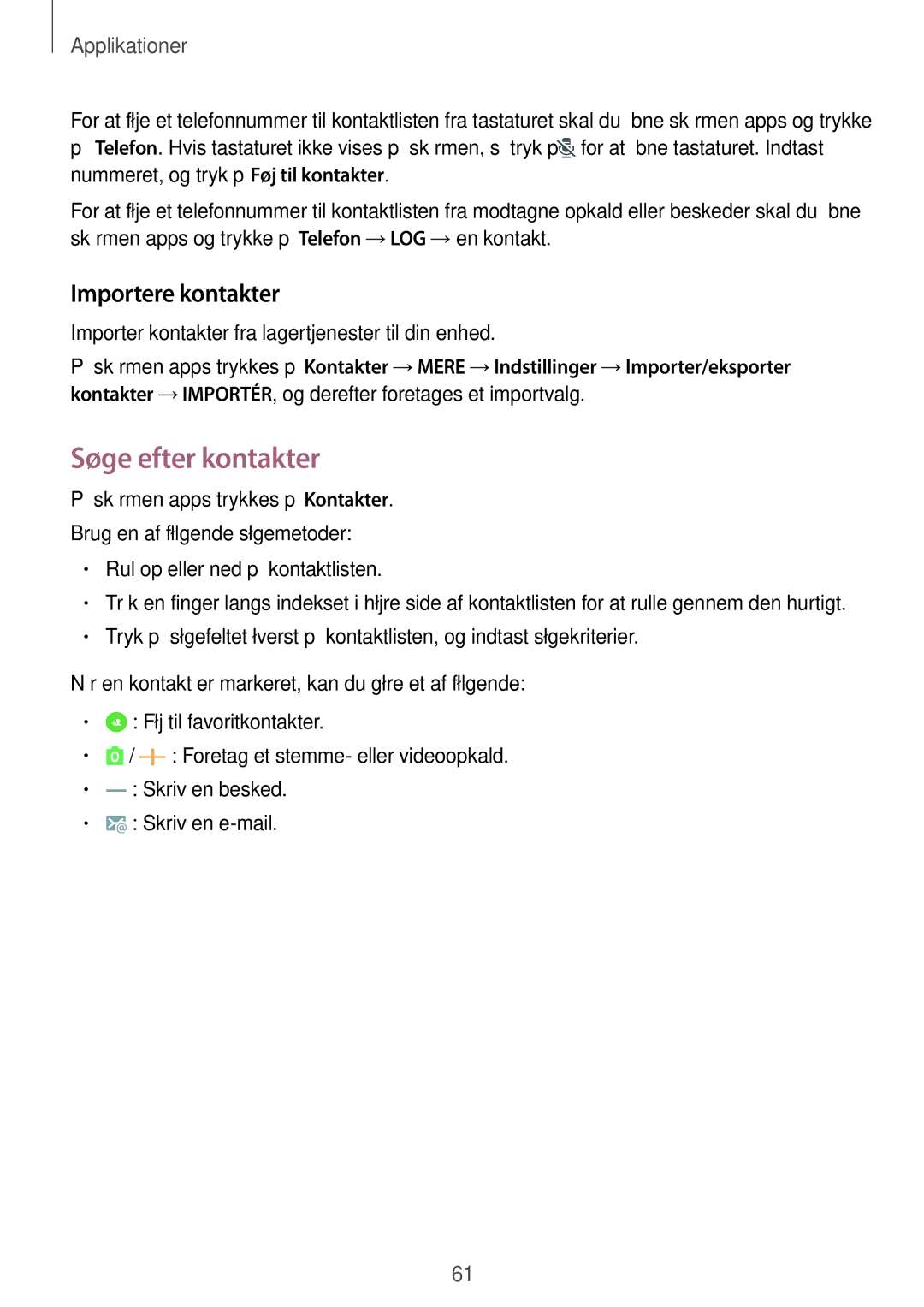 Samsung SM-G925FZWANEE Søge efter kontakter, Importere kontakter, Importer kontakter fra lagertjenester til din enhed 