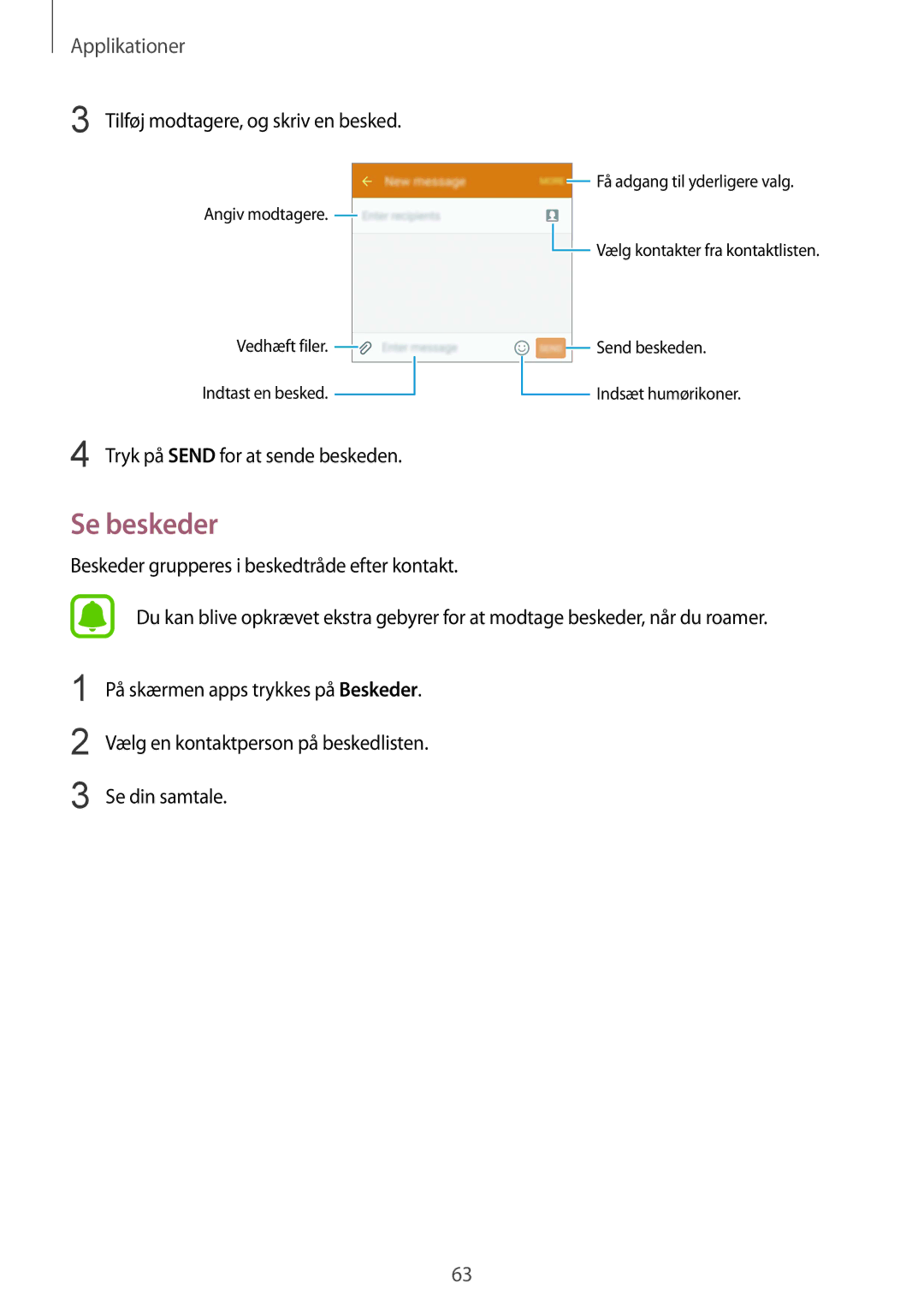 Samsung SM-G925FZWFNEE manual Se beskeder, Tilføj modtagere, og skriv en besked, Tryk på Send for at sende beskeden 