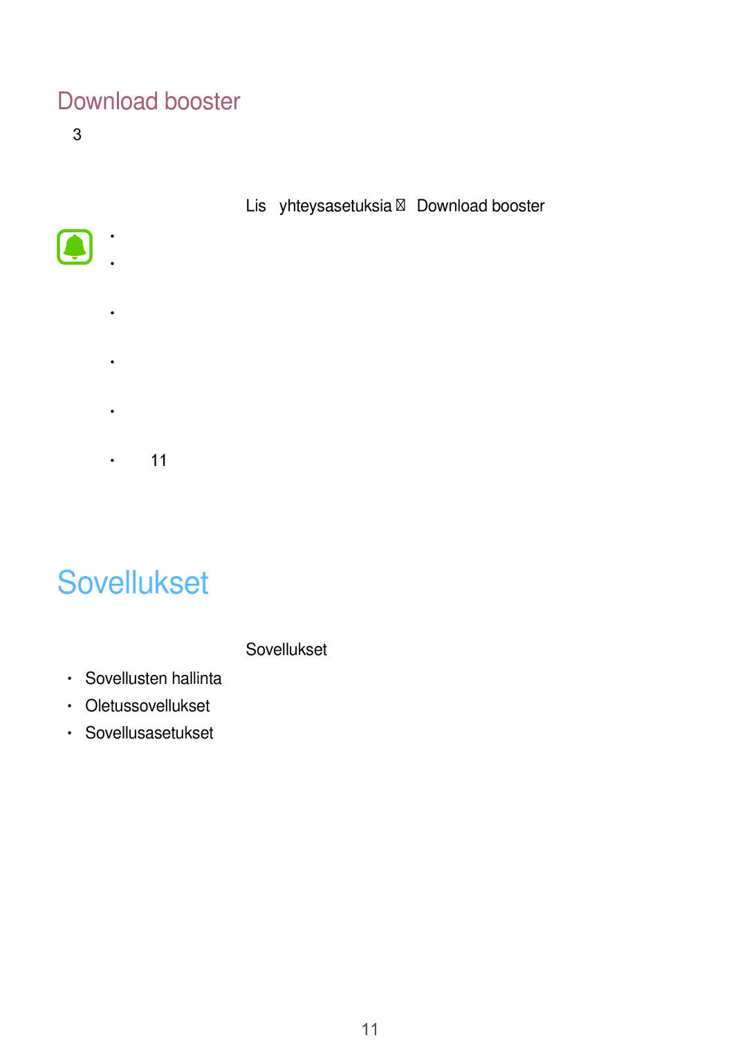 Samsung SM-G925FZWENEE, SM-G925FZGANEE, SM-G925FZWANEE, SM-G925FZWFNEE, SM-G925FZDANEE manual Sovellukset, Download booster 