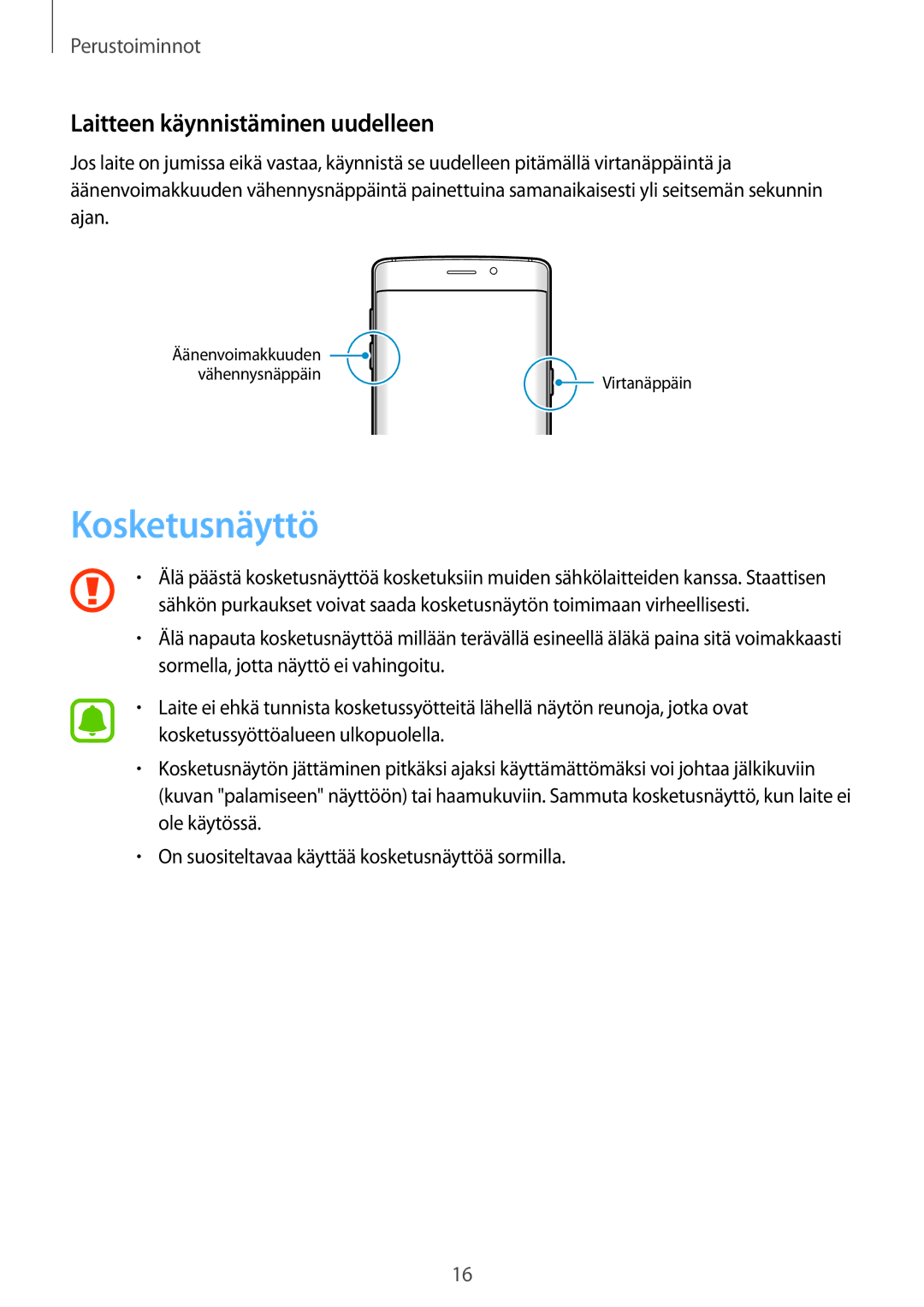 Samsung SM-G925FZDANEE, SM-G925FZGANEE, SM-G925FZWANEE, SM-G925FZWENEE Kosketusnäyttö, Laitteen käynnistäminen uudelleen 