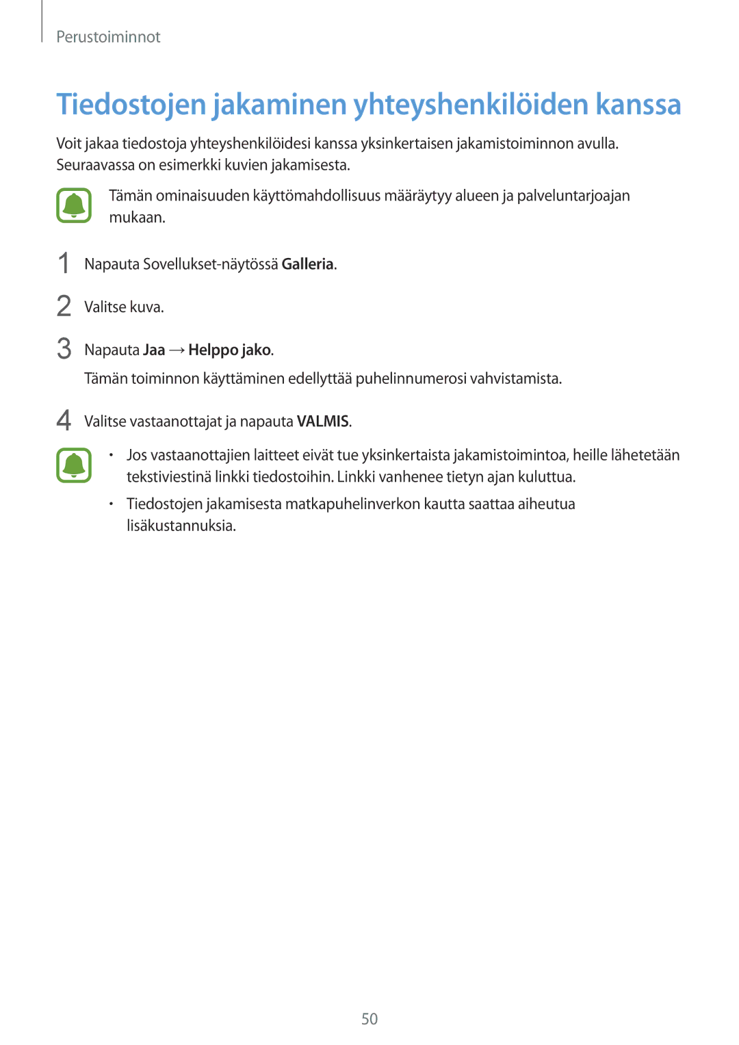 Samsung SM-G925FZWENEE, SM-G925FZGANEE manual Tiedostojen jakaminen yhteyshenkilöiden kanssa, Napauta Jaa →Helppo jako 