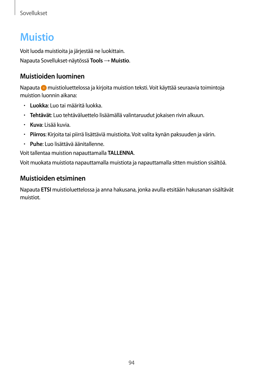 Samsung SM-G925FZDANEE, SM-G925FZGANEE, SM-G925FZWANEE, SM-G925FZWENEE manual Muistioiden luominen, Muistioiden etsiminen 