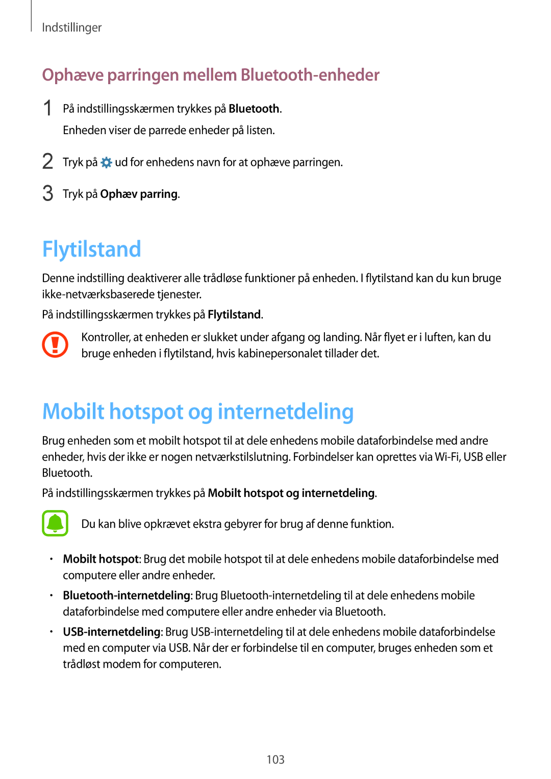 Samsung SM-G925FZWANEE manual Flytilstand, Mobilt hotspot og internetdeling, Ophæve parringen mellem Bluetooth-enheder 