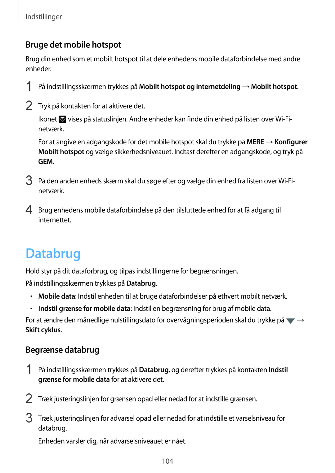 Samsung SM-G925FZWENEE, SM-G925FZGANEE manual Databrug, Bruge det mobile hotspot, Begrænse databrug, Netværk, Internettet 