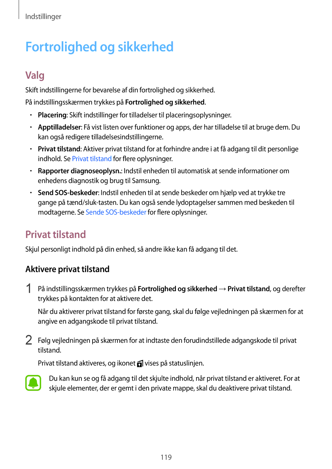 Samsung SM-G925FZKANEE, SM-G925FZGANEE, SM-G925FZWANEE Fortrolighed og sikkerhed, Privat tilstand, Aktivere privat tilstand 